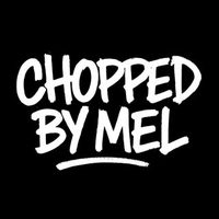 @choppedbymel